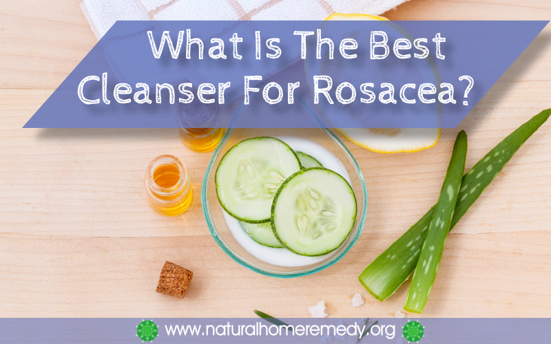 what is the best cleanser for rosacea